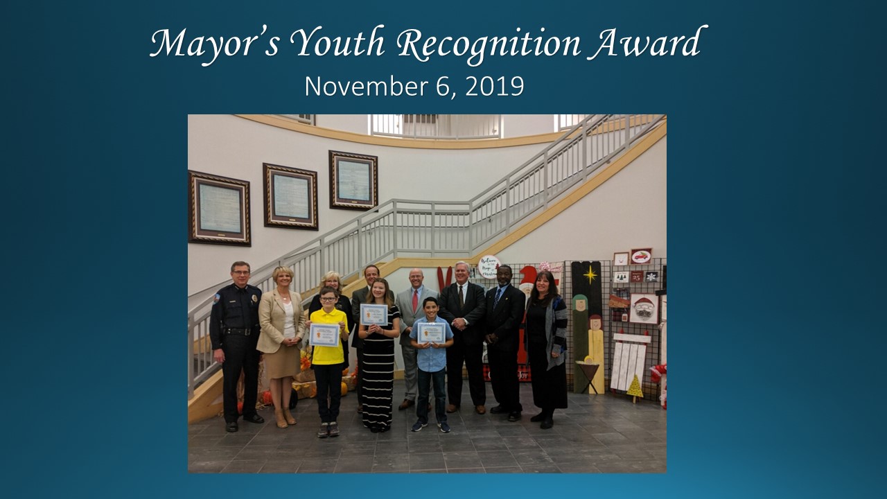 Mayor's Youth Recognition Award Presented November 6, 2019.